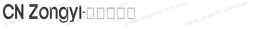 CN Zongyi字体转换